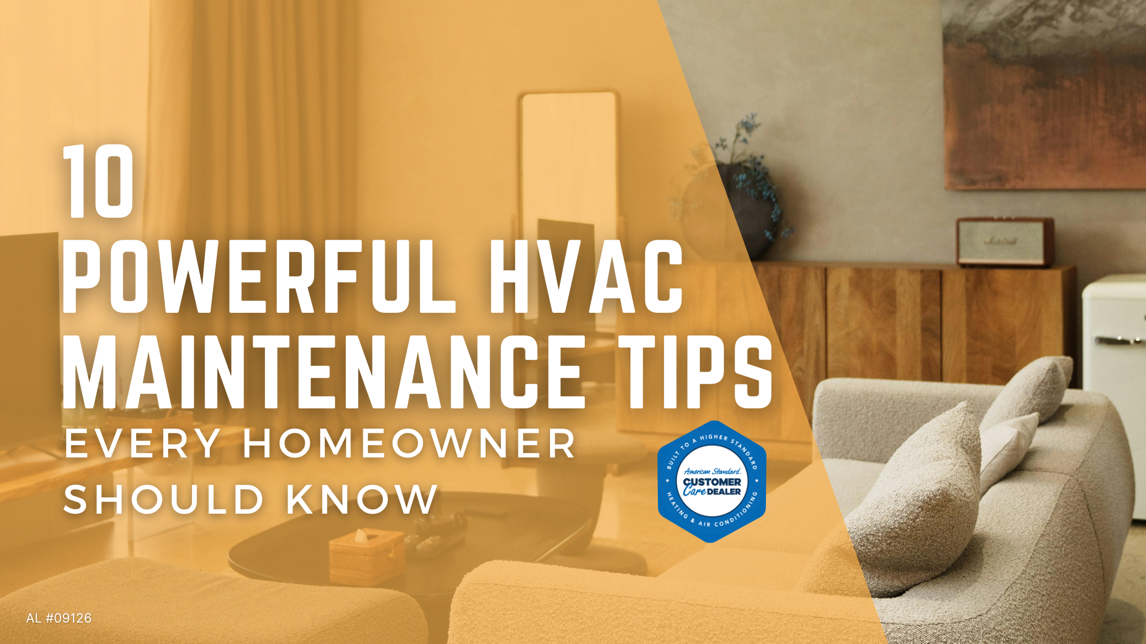 10 Powerful HVAC Maintenance Tips Every Homeowner Should Know